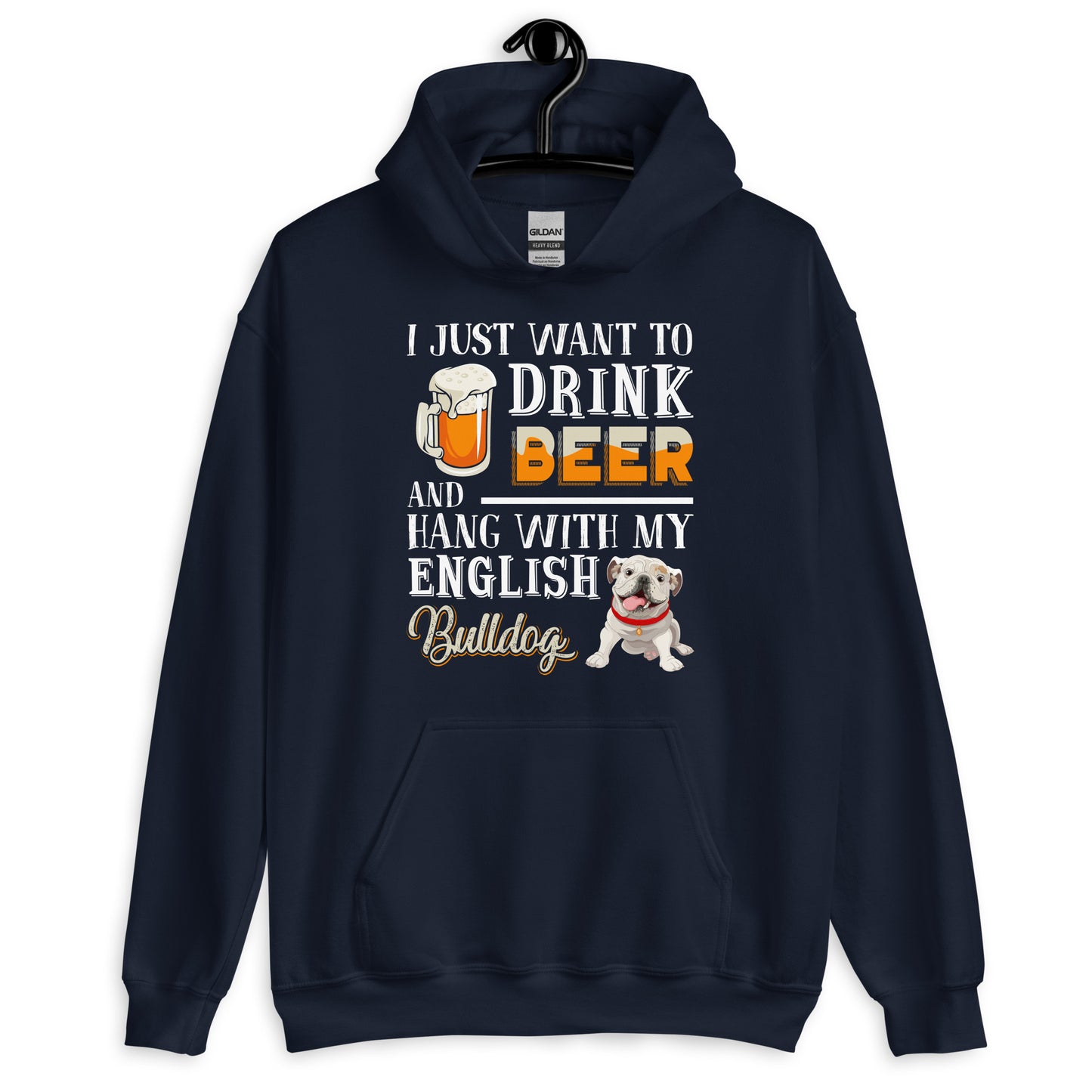 Drink Beer and Hang With My English Bulldog Hoodie