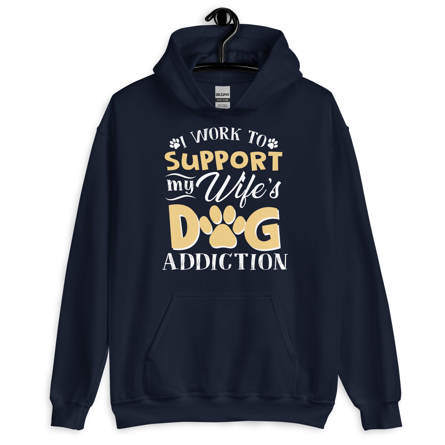 I Work To Support My Wife's Dog Addiction Hoodie