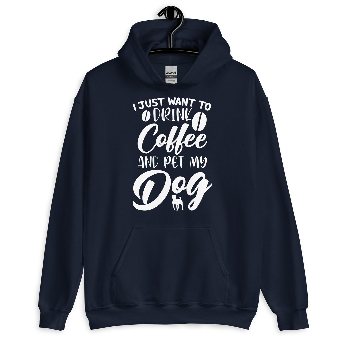 I Just Want to Drink Coffee and Pet My Dog Hoodie