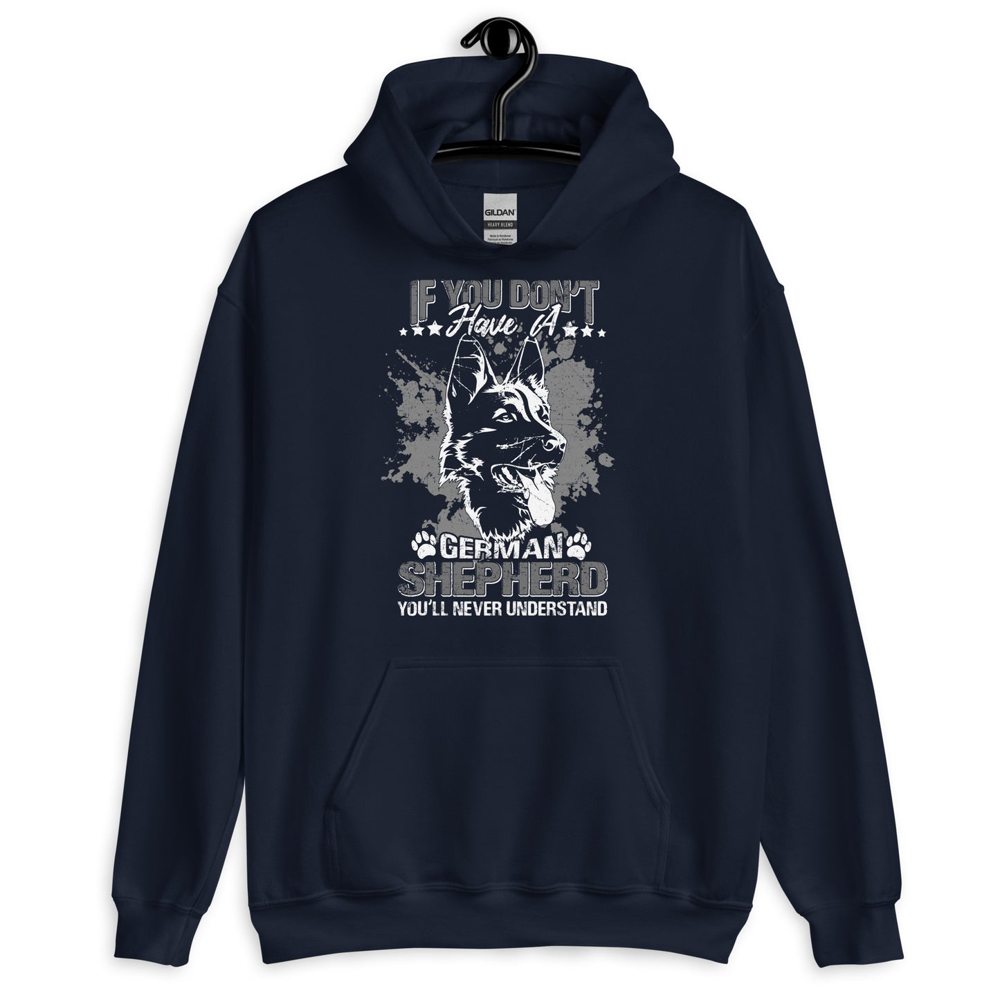 German Shepherd You'll Never Understand Hoodie