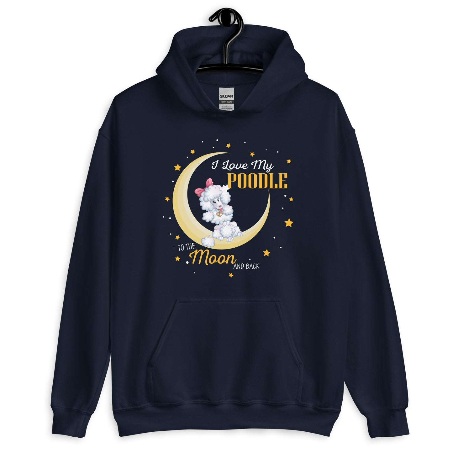 I Love My Poodle To The Moon and Back Hoodie