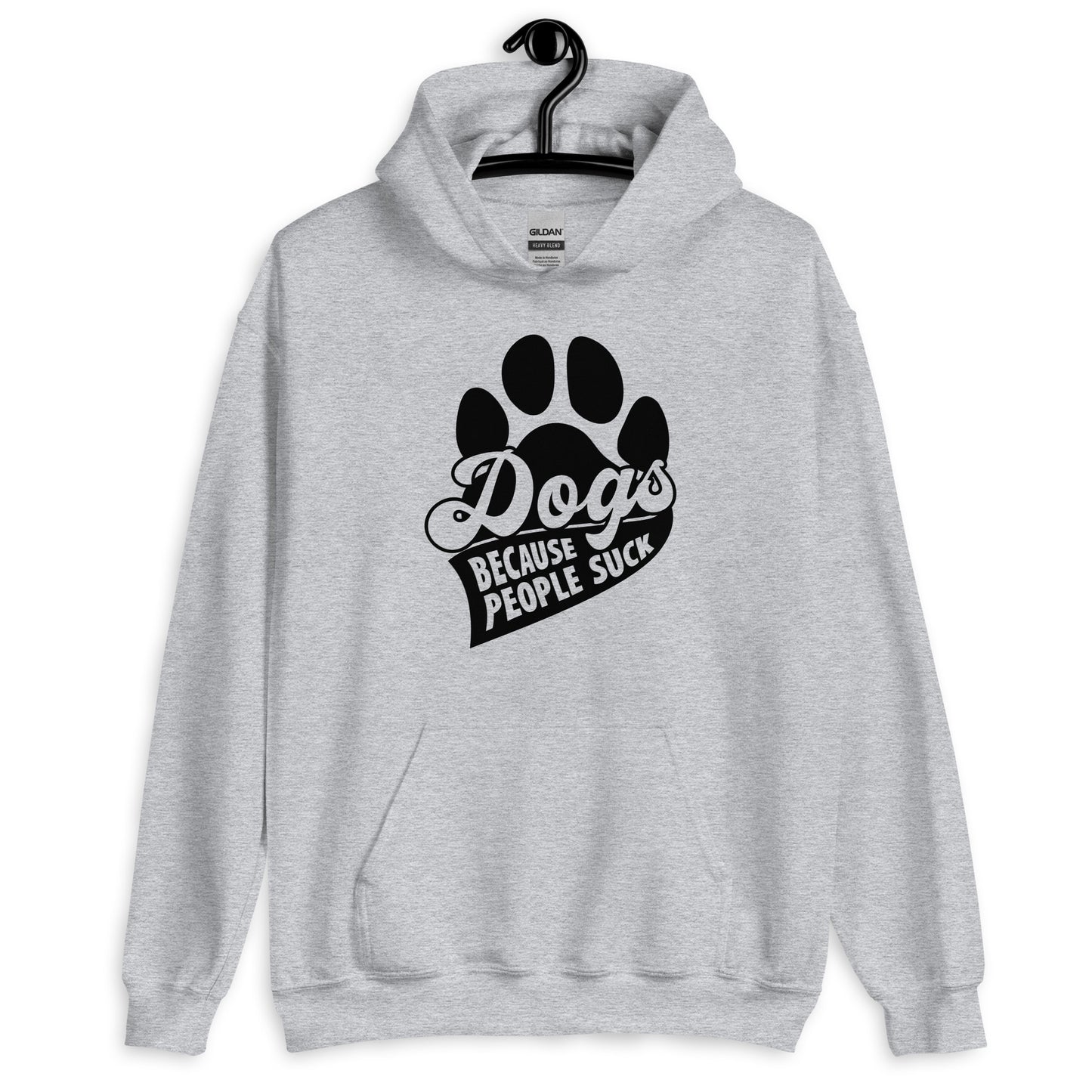 Dogs Because People Suck Unisex Hoodie