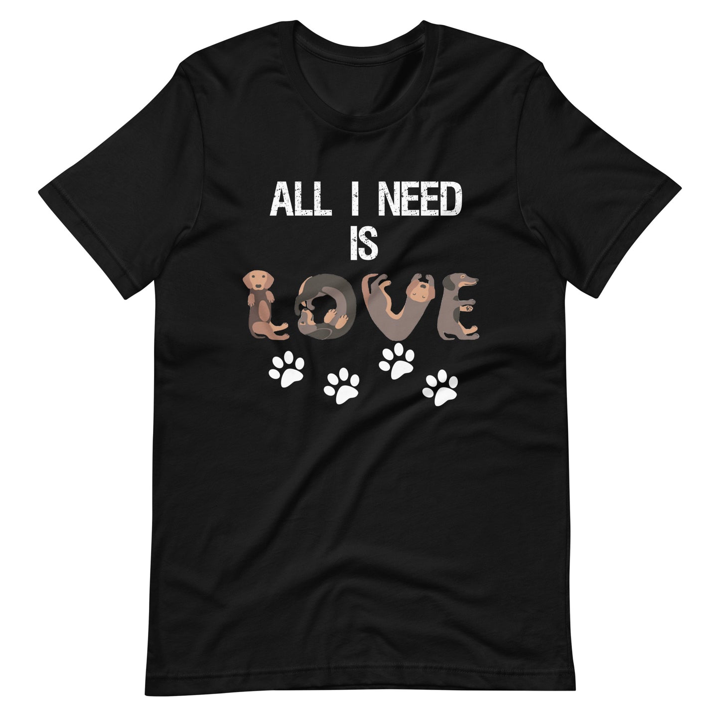All I Need is Love T-Shirt