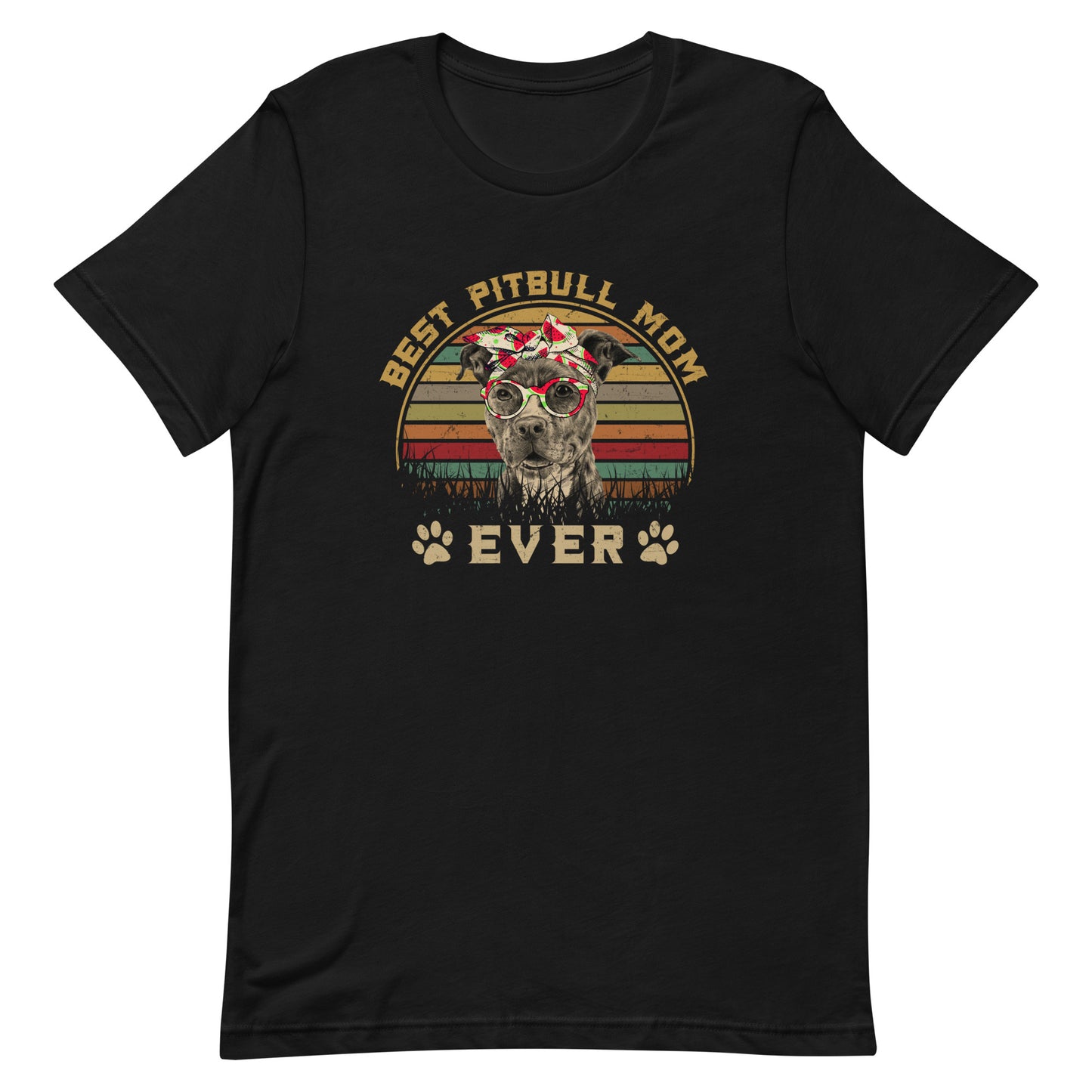 Best Pitbull Mom Ever - Dog Mom T-Shirt
