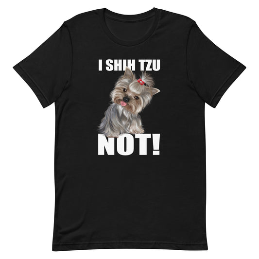 I Shih Tzu Not T-Shirt