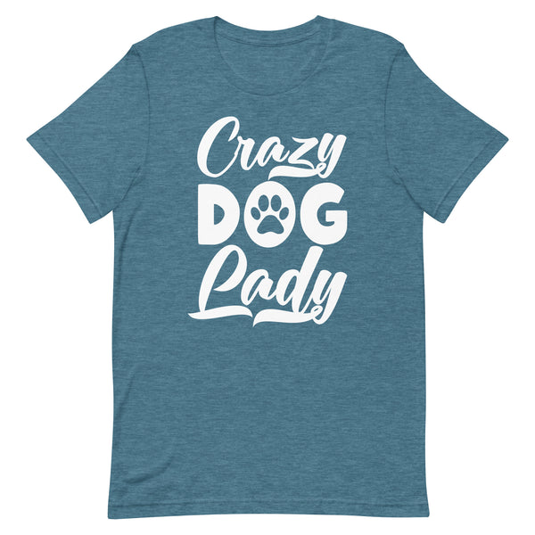 Crazy Dog Lady T-Shirt Crazy Dog Lady T-Shirt