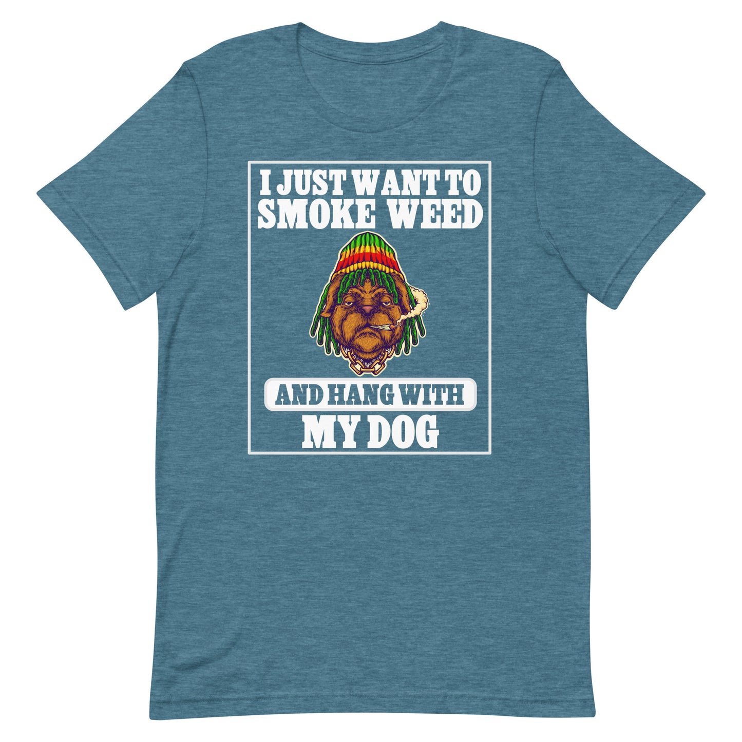I Just Want Smoke and Hang With My Dog T-Shirt