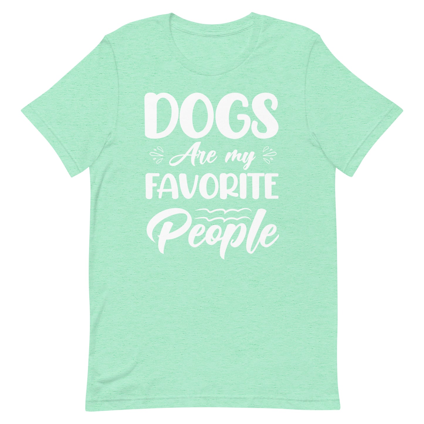 Dogs Are My Favorite People T-Shirt
