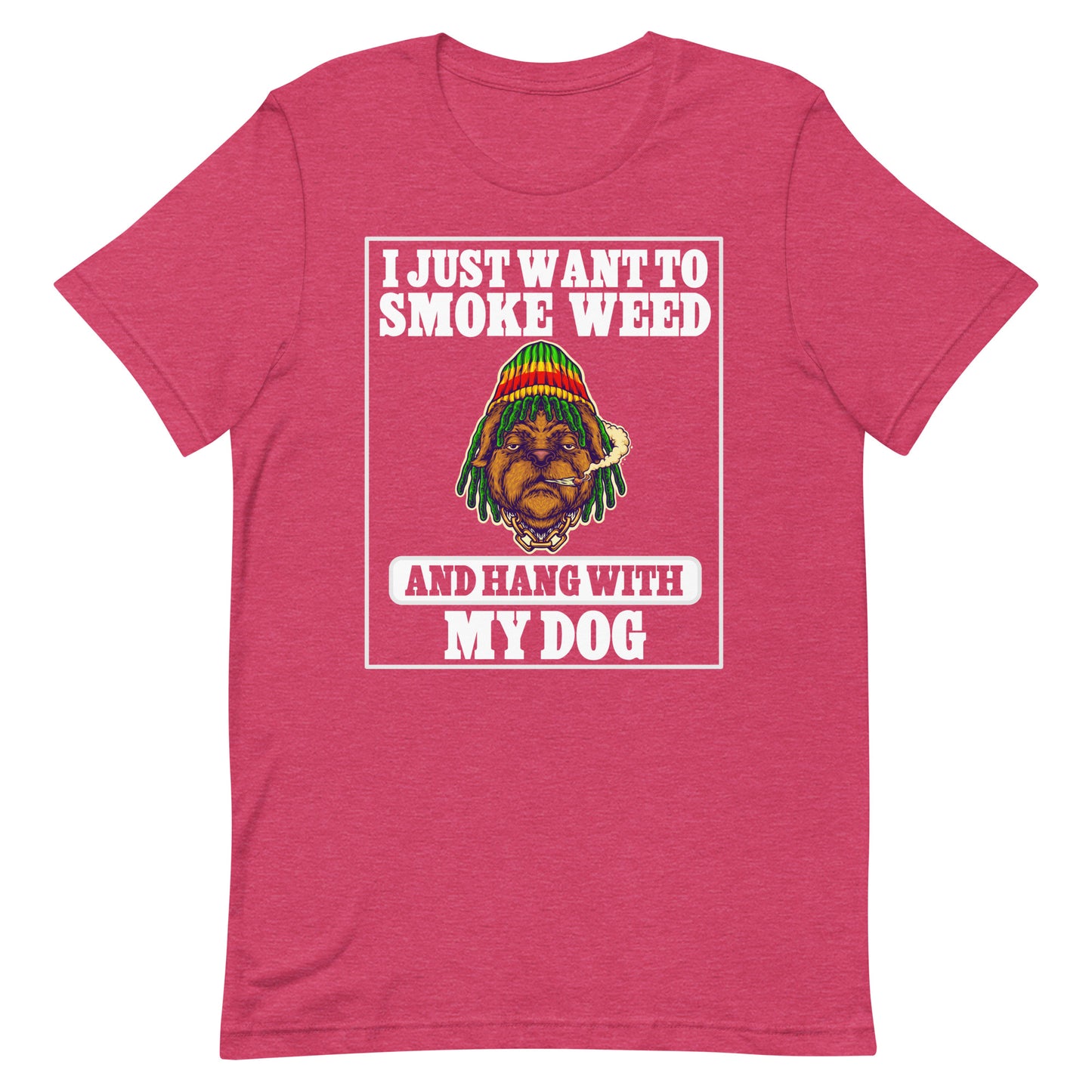 I Just Want Smoke and Hang With My Dog T-Shirt