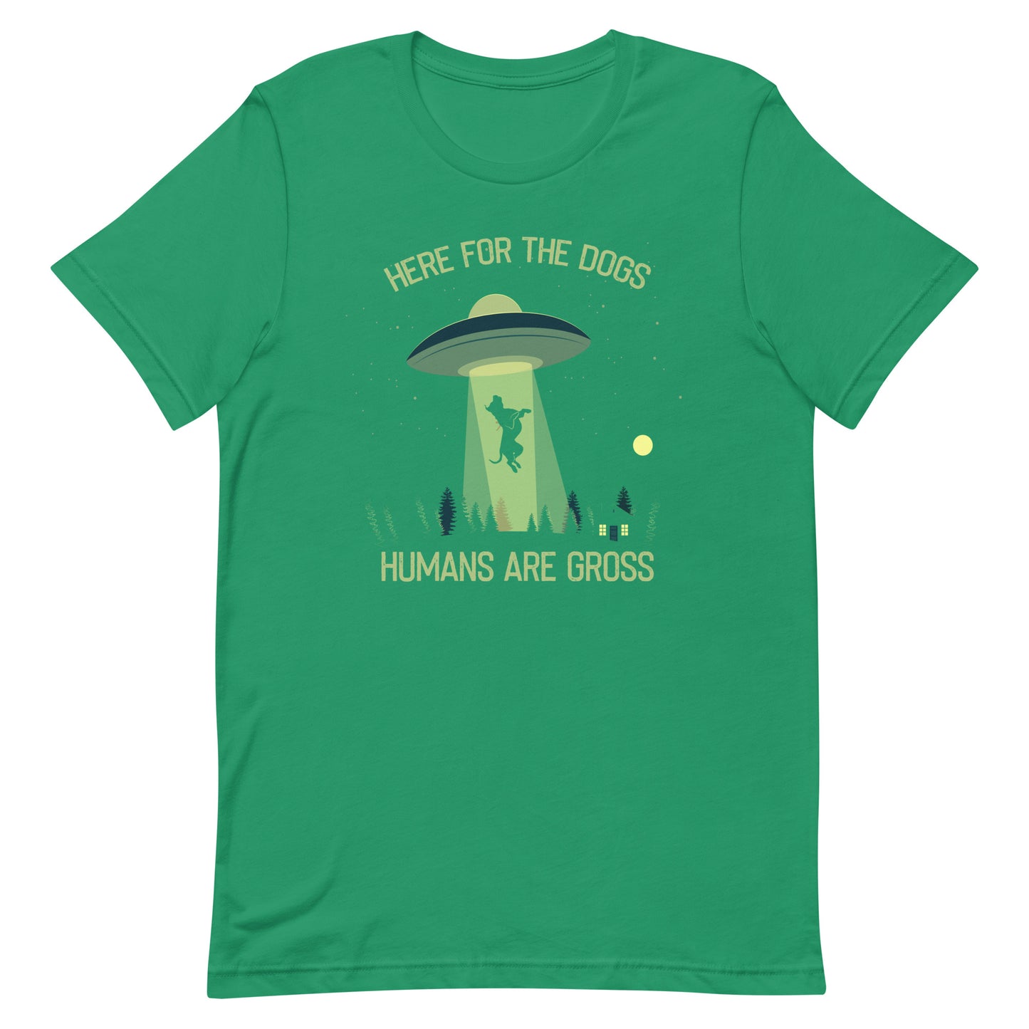 Here for the Dogs Humans are Gross T-Shirt