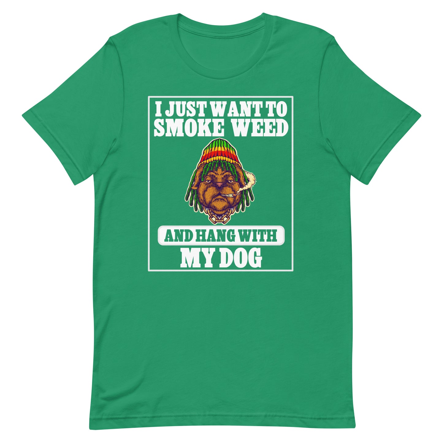 I Just Want Smoke and Hang With My Dog T-Shirt