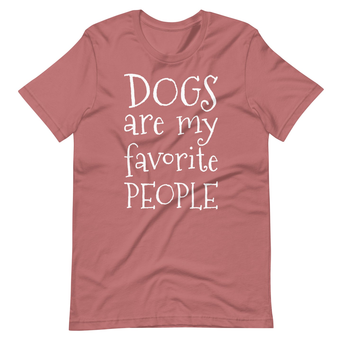 Dogs Are My Favorite People T-Shirt