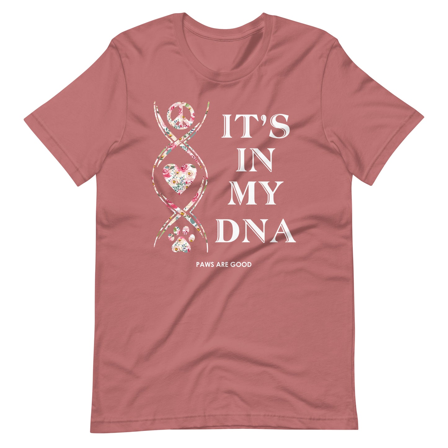 Dogs It's In My DNA T-Shirt