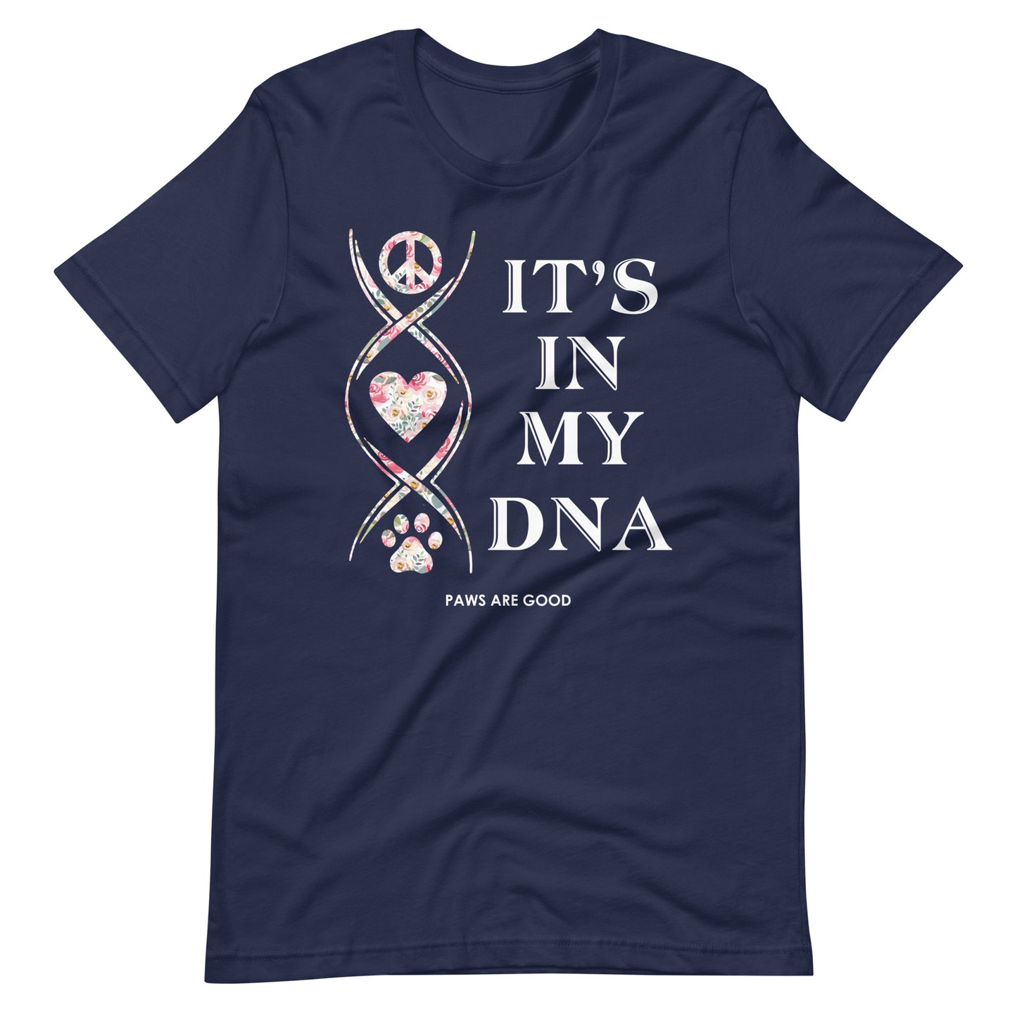 Dogs It's In My DNA T-Shirt