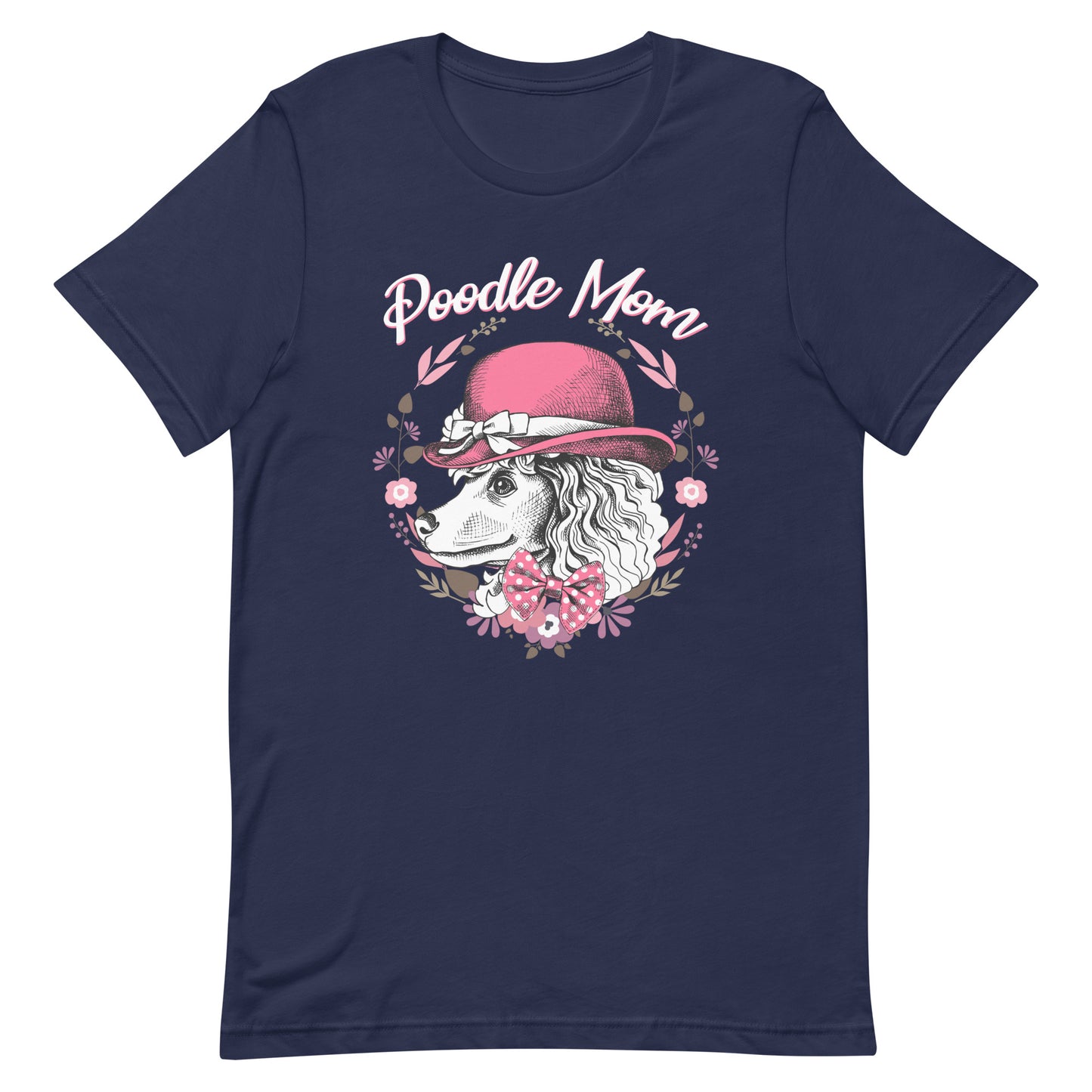 Poodle Dog Mom T-Shirt