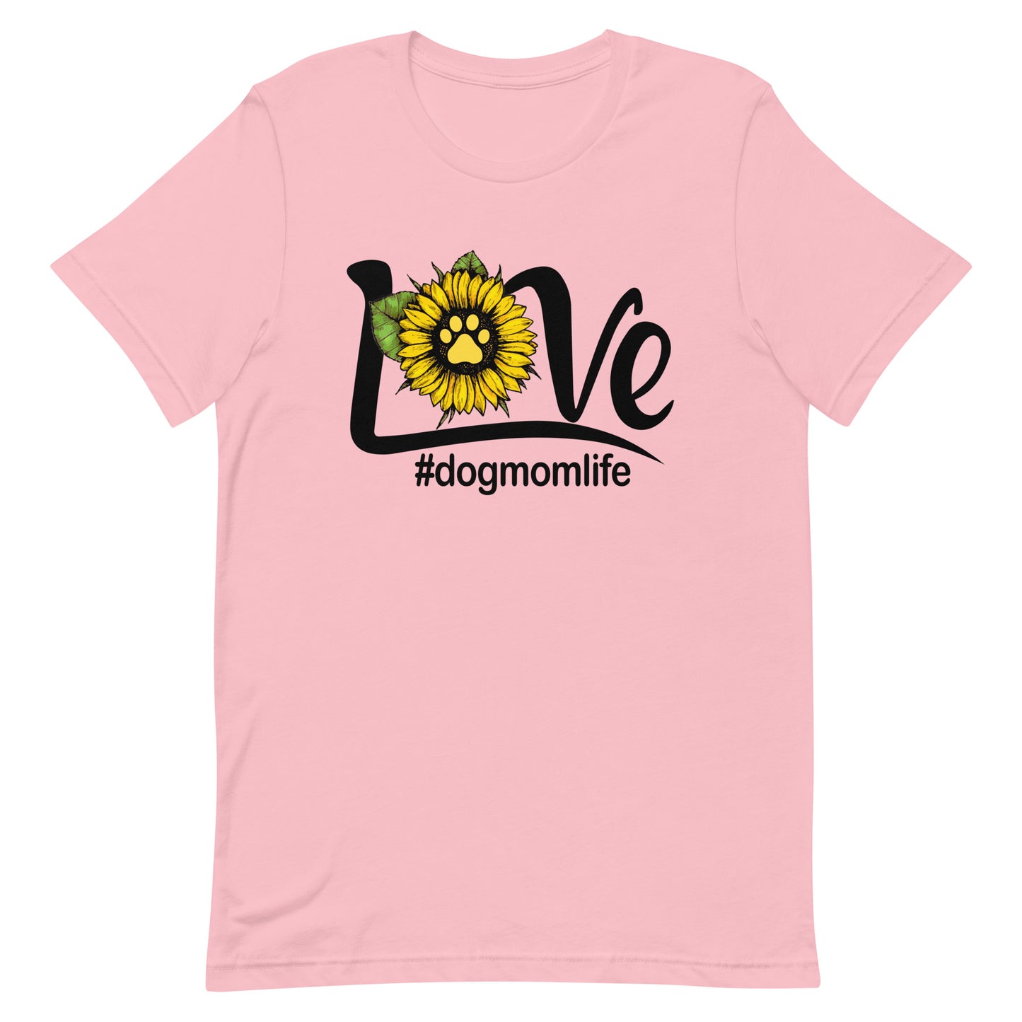 Love Dog Mom Life Dog Mom T-Shirt