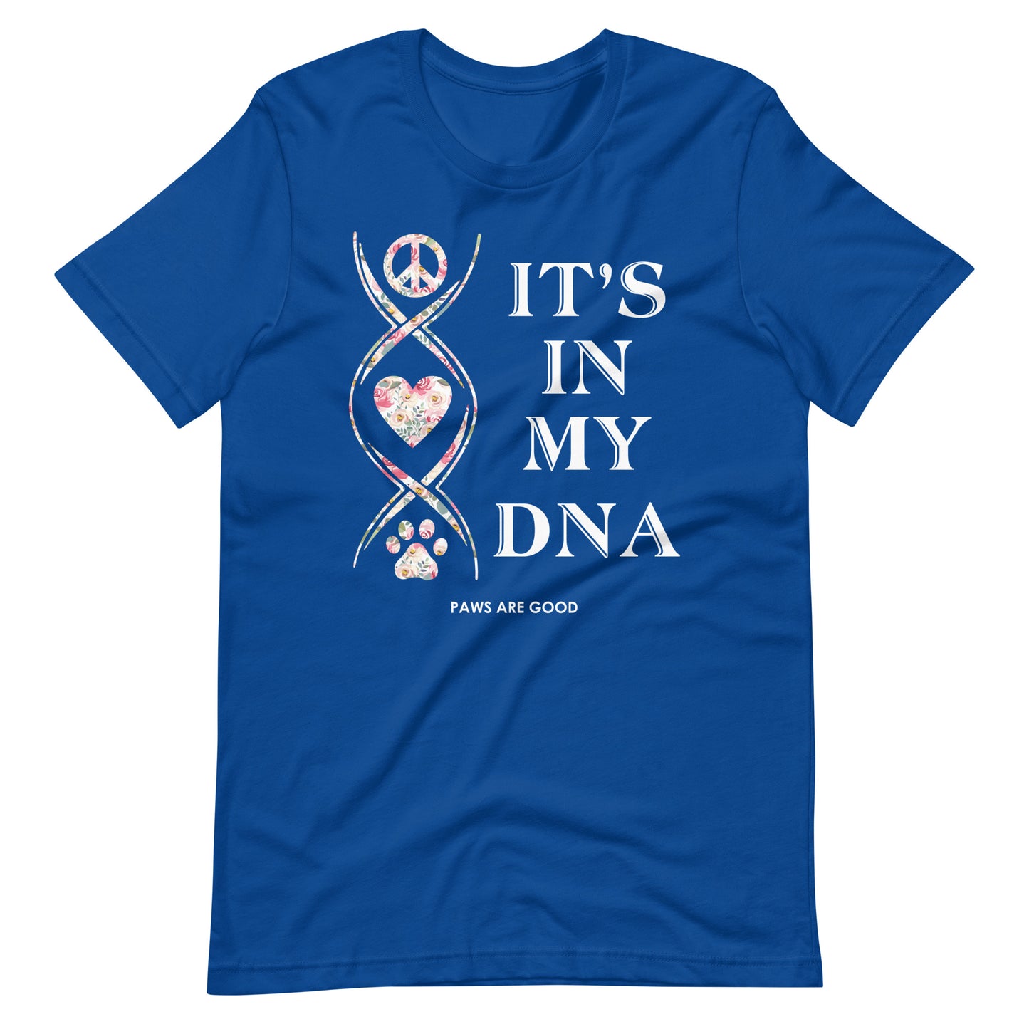 Dogs It's In My DNA T-Shirt