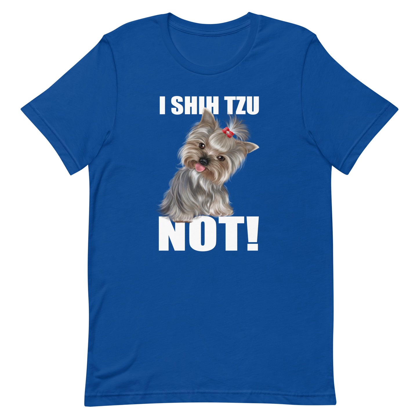 I Shih Tzu Not T-Shirt