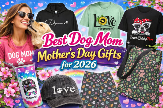 Best Dog Mom Mother’s Day Gifts for 2026 (That Actually Mean Something)