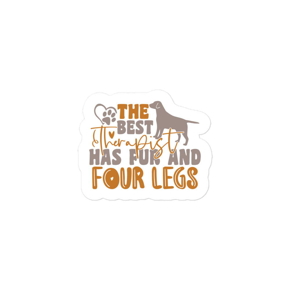 The Best Therapist Has Fur and Four Legs Sticker