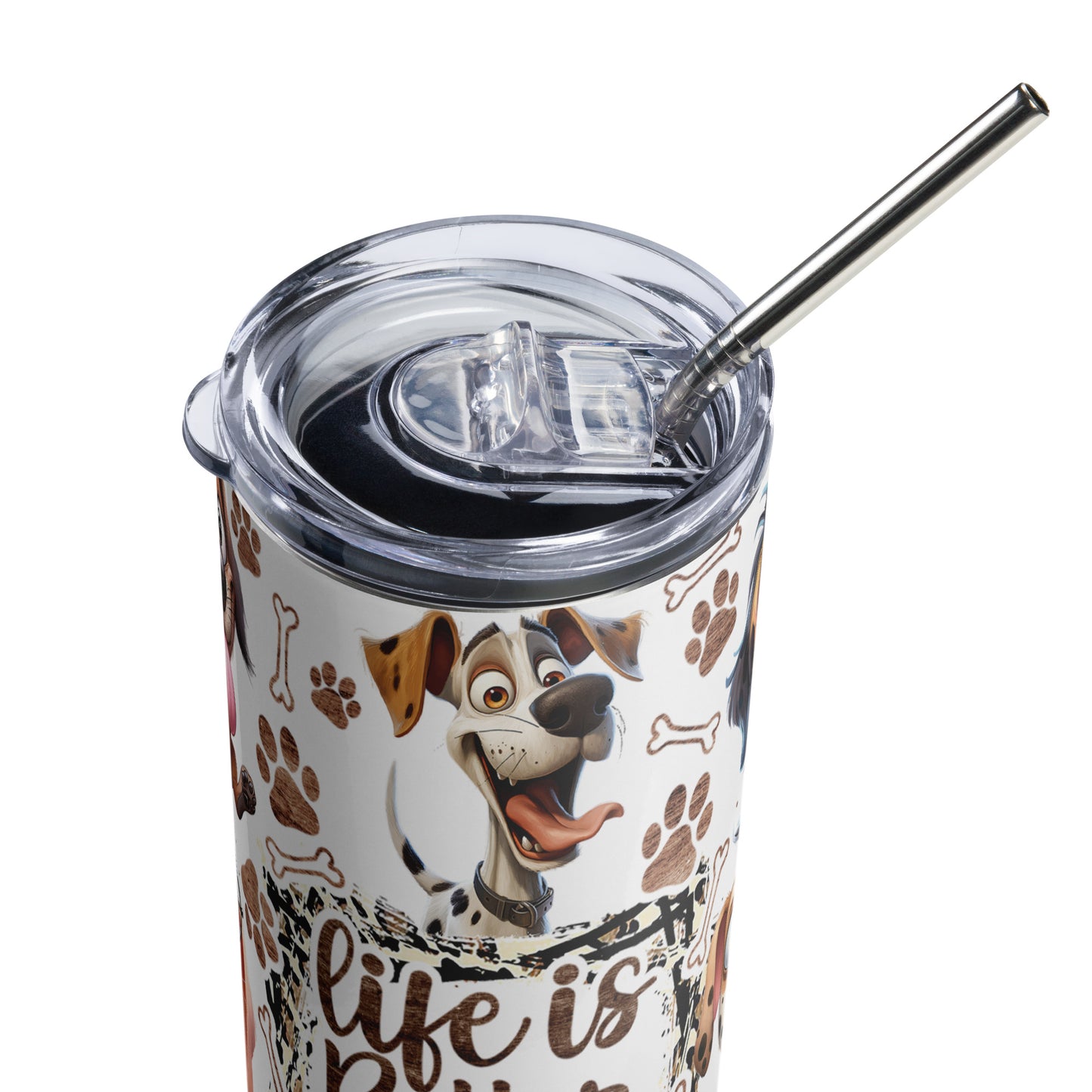 Life is Better with Dogs Stainless steel tumbler