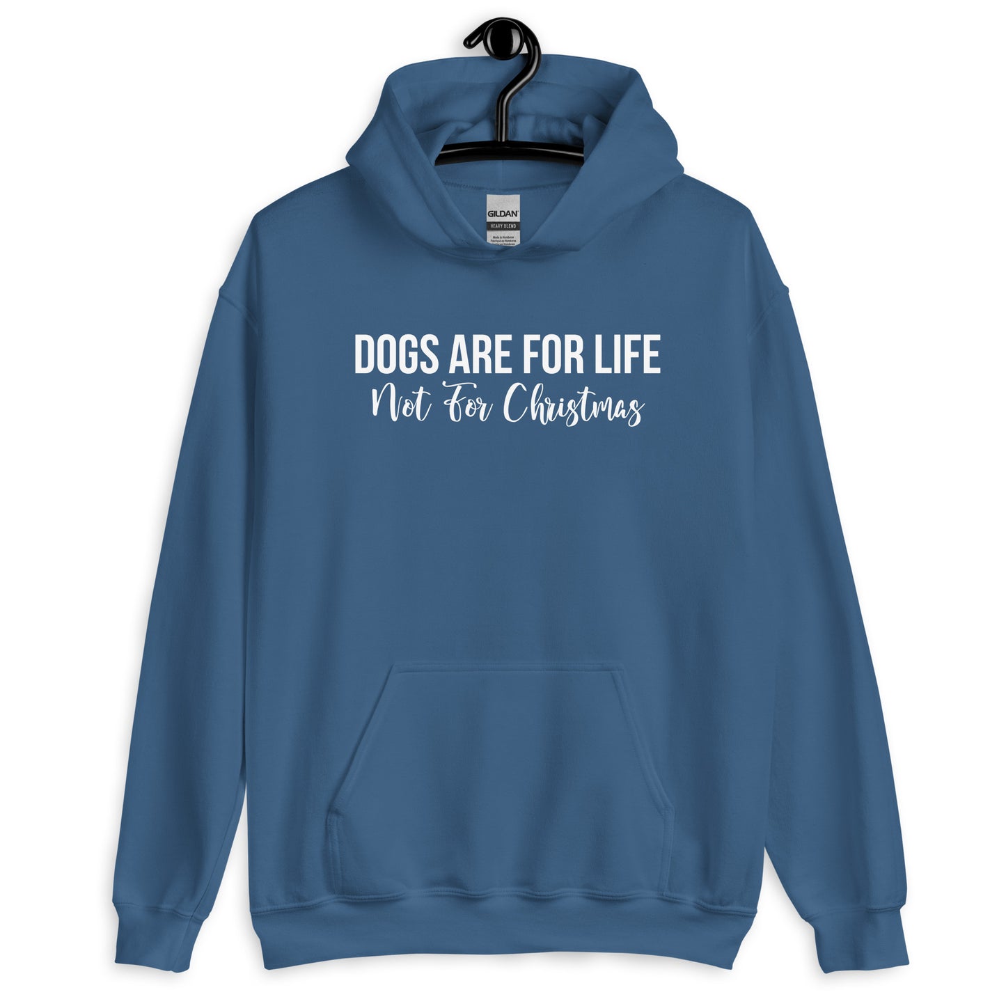 Dogs Are For Life Not For Christmas Hoodie