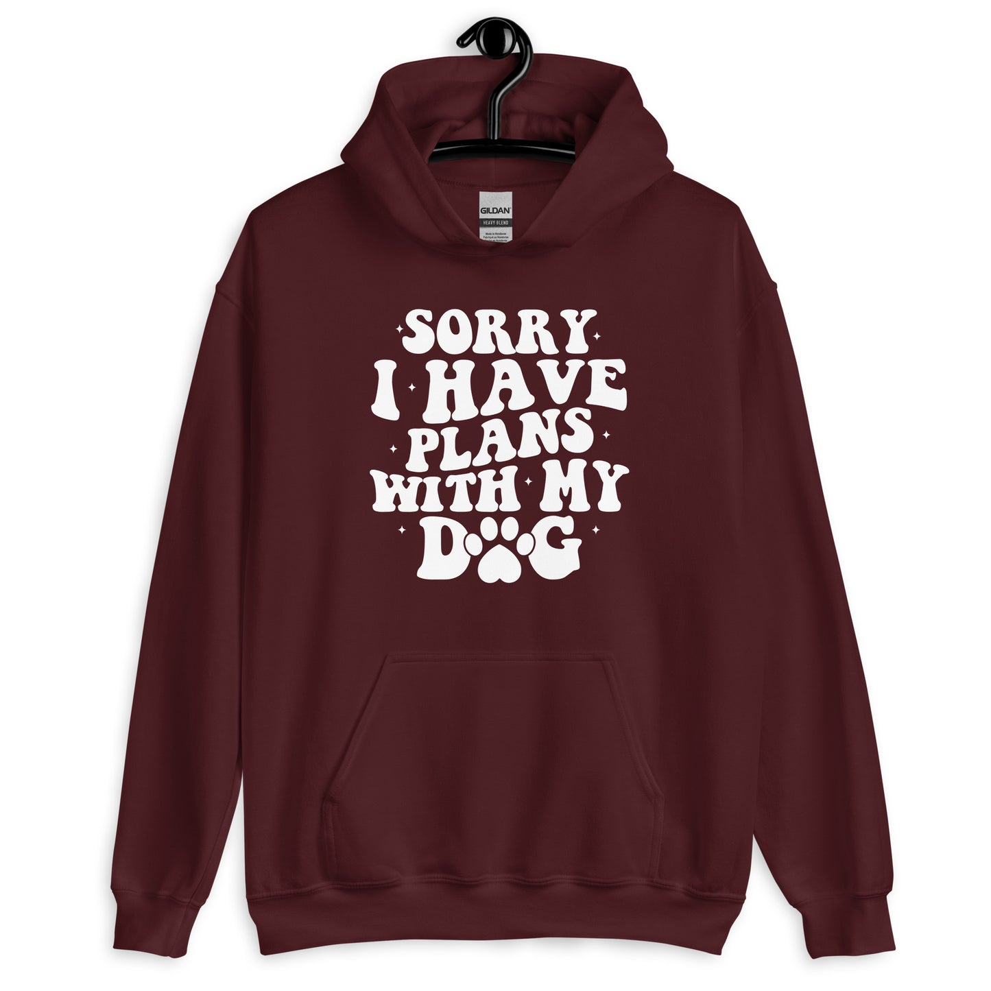 Sorry I Have Plans with My Dog Hoodie