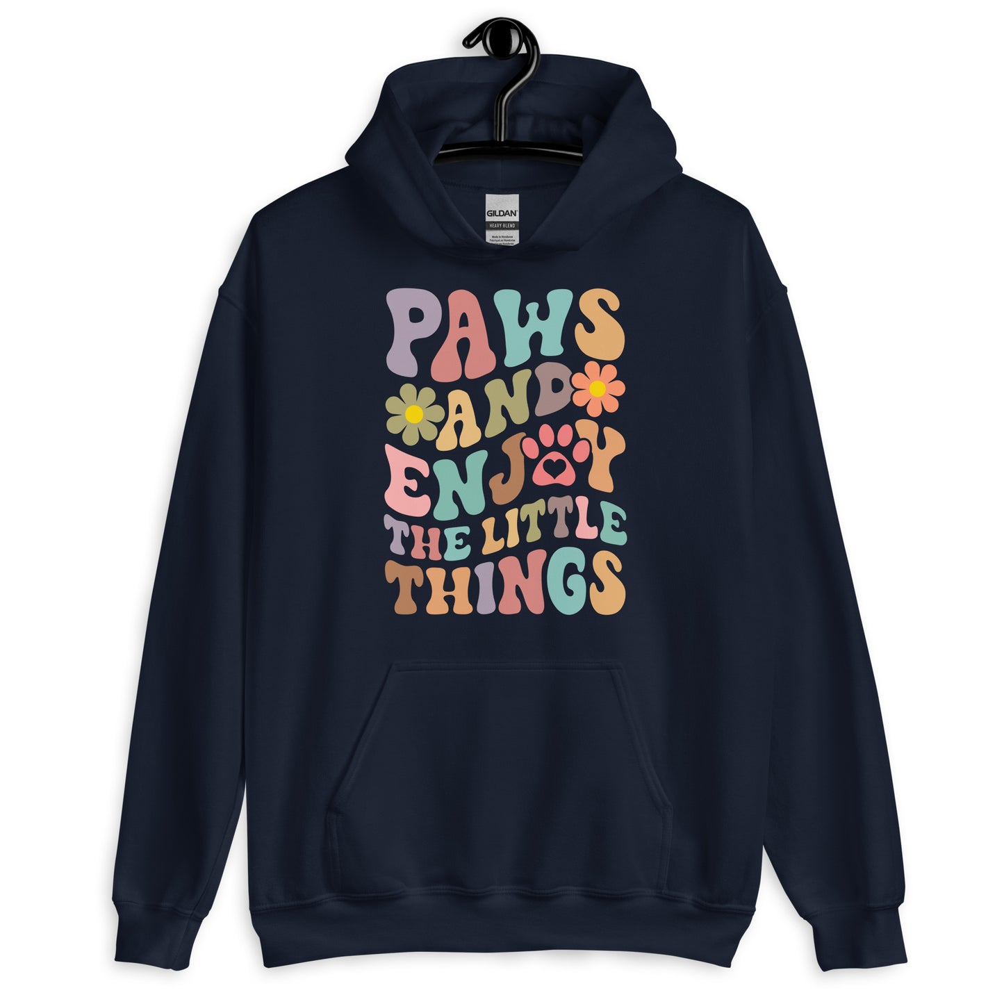Paws and Enjoy The Little Things Hoodie