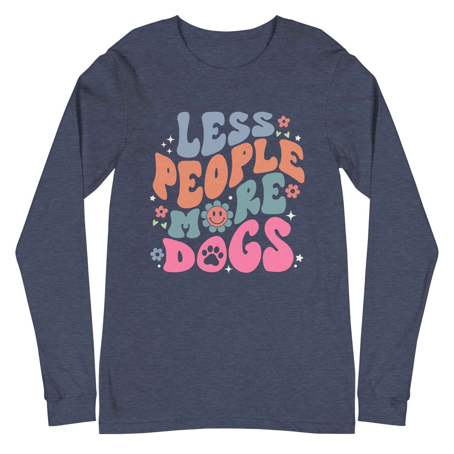 Less People More Dogs Unisex Long Sleeve Tee