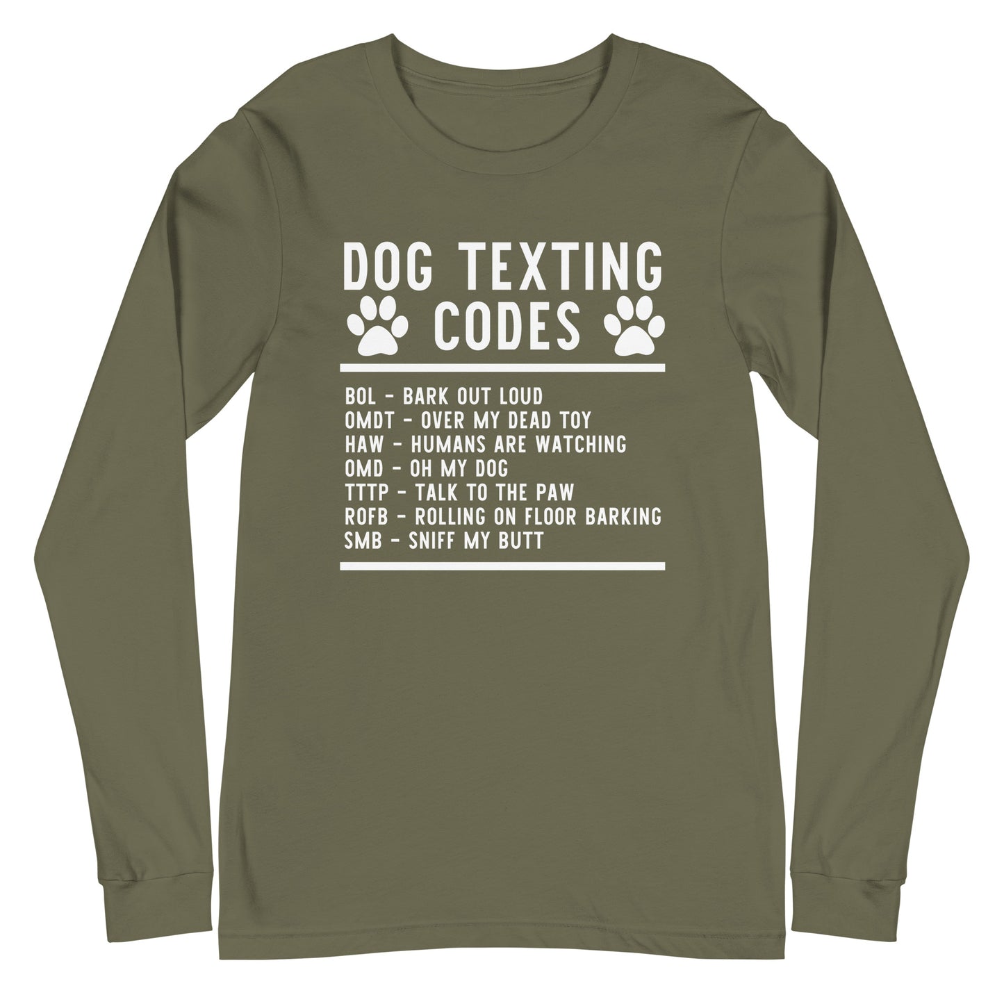 Dog Texting Codes Unisex Long Sleeve Tee