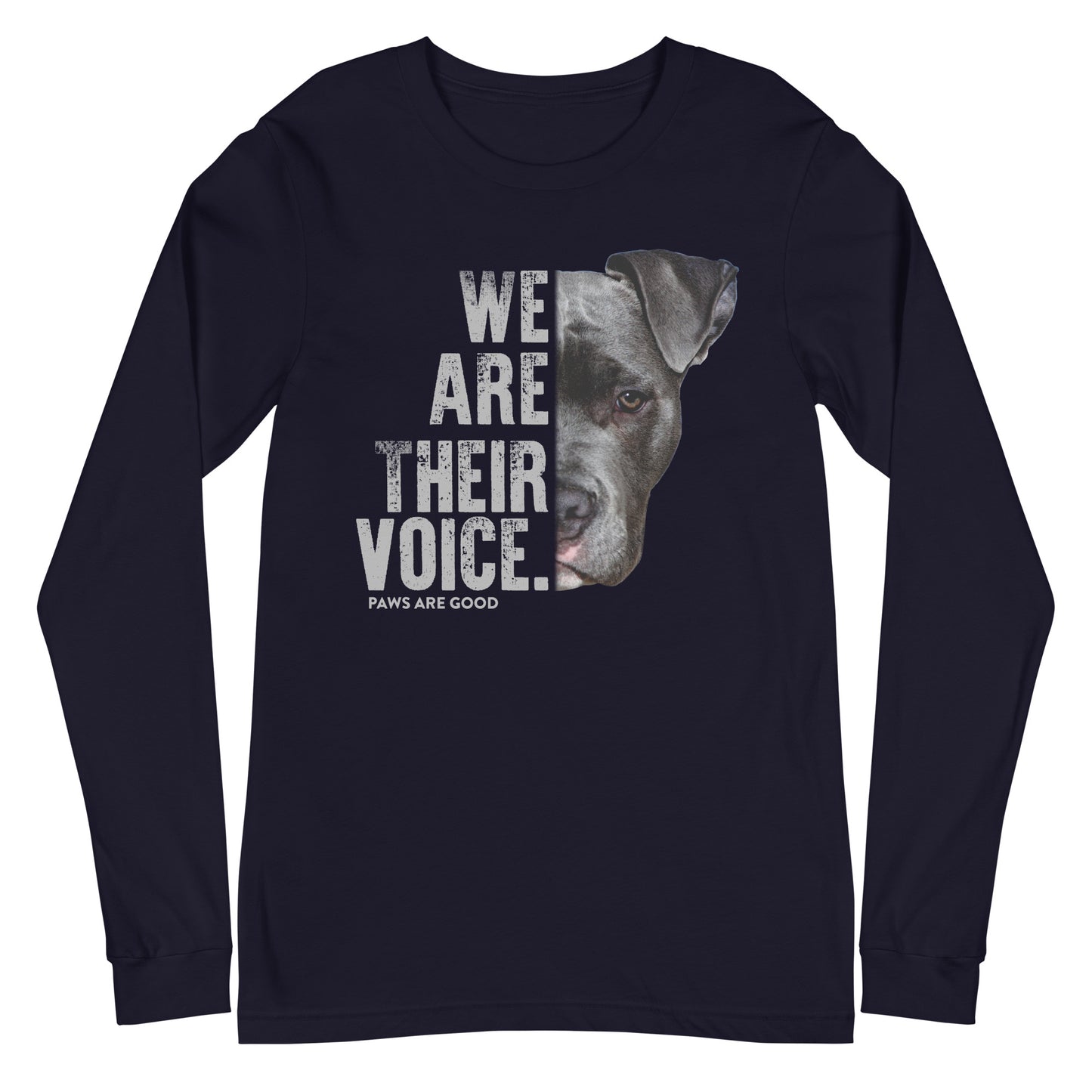 We Are Their Voice Long Sleeve Dog Rescue Tee