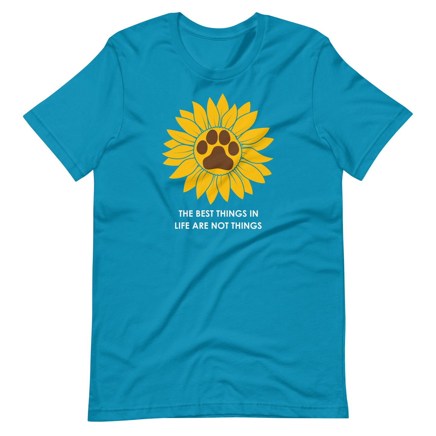 The Best Things in Life are Not Things Dog Lovers T-Shirt
