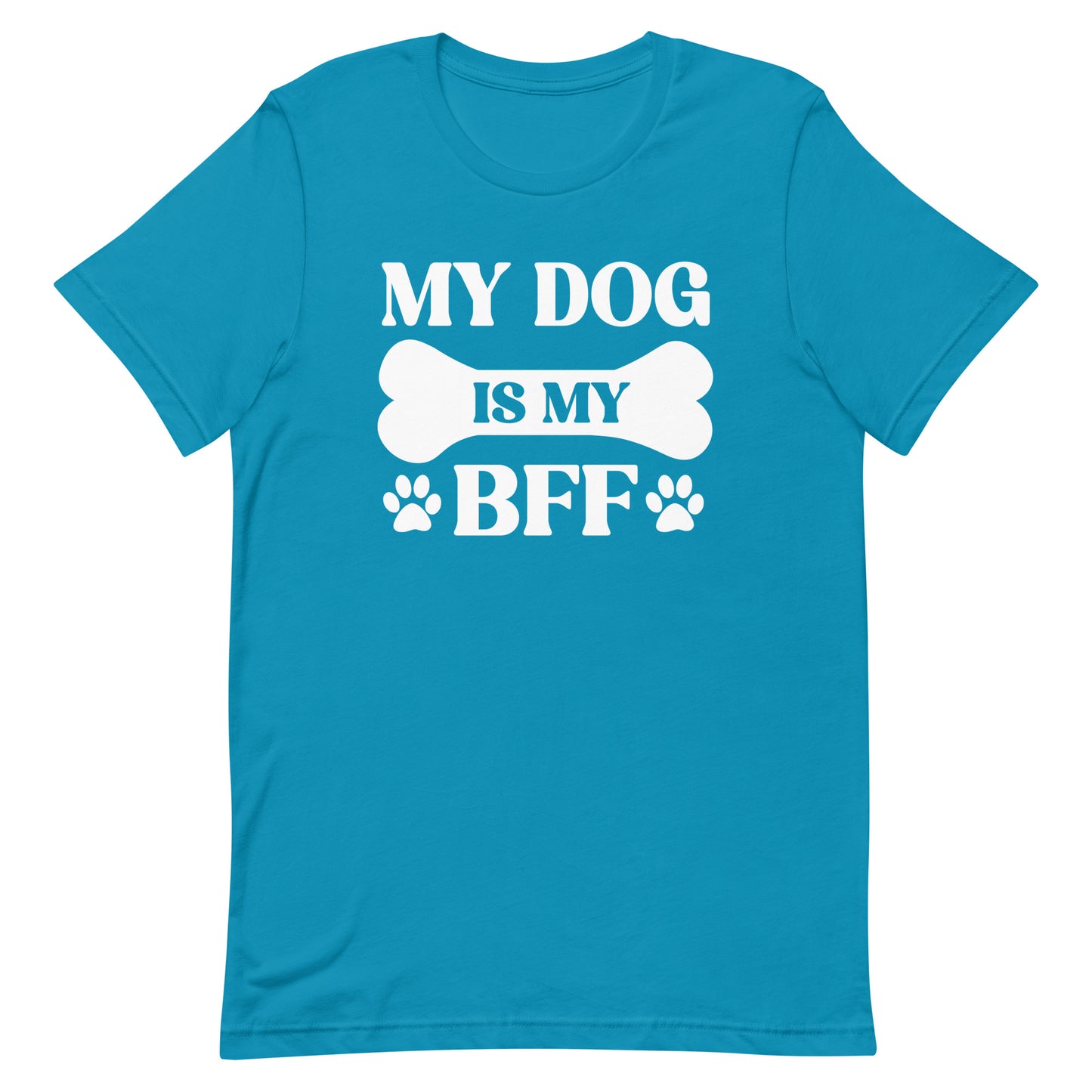 My Dog is My BFF T-Shirt