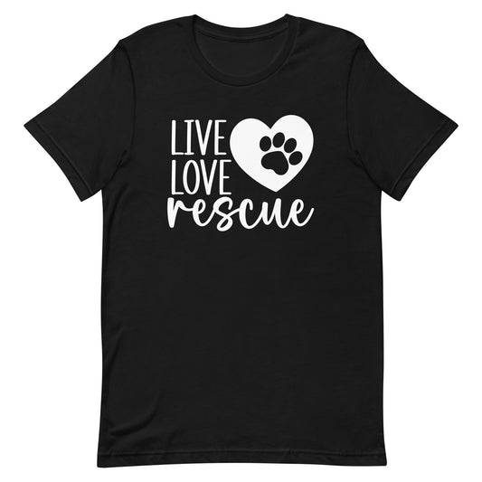 Live Love Rescue Dog Lovers Unisex t-shirt