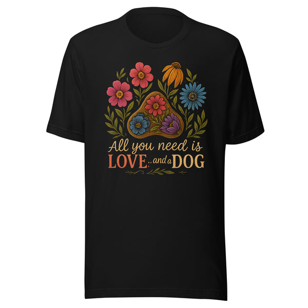 All You Need is Love and a Dog T-Shirt