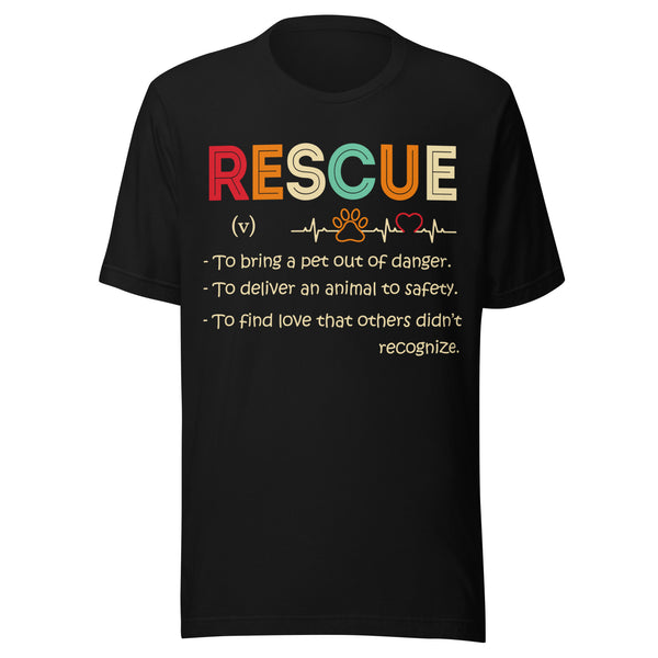 Rescue Definition T-Shirt - Dog Rescue Meaning Shirt for Animal Lovers