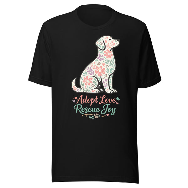 Adopt Love Rescue Joy T-Shirt for Dog Rescue Lovers