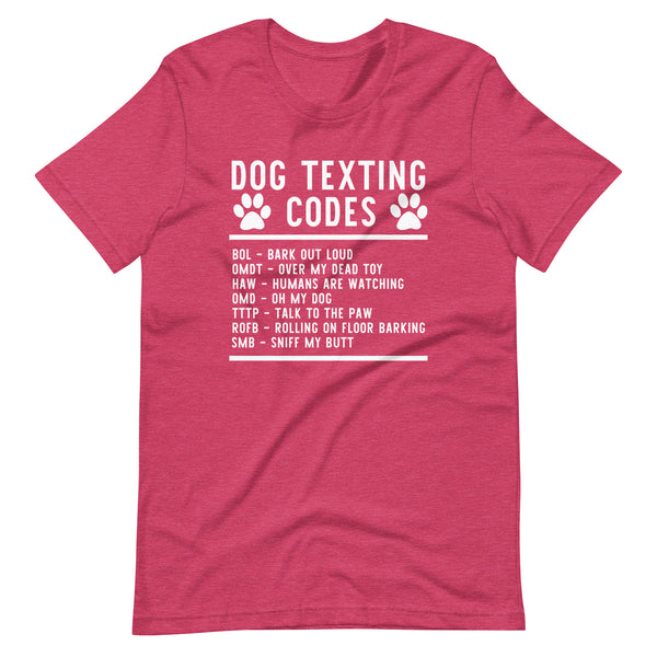 Dog Texting Codes Unisex t-shirt