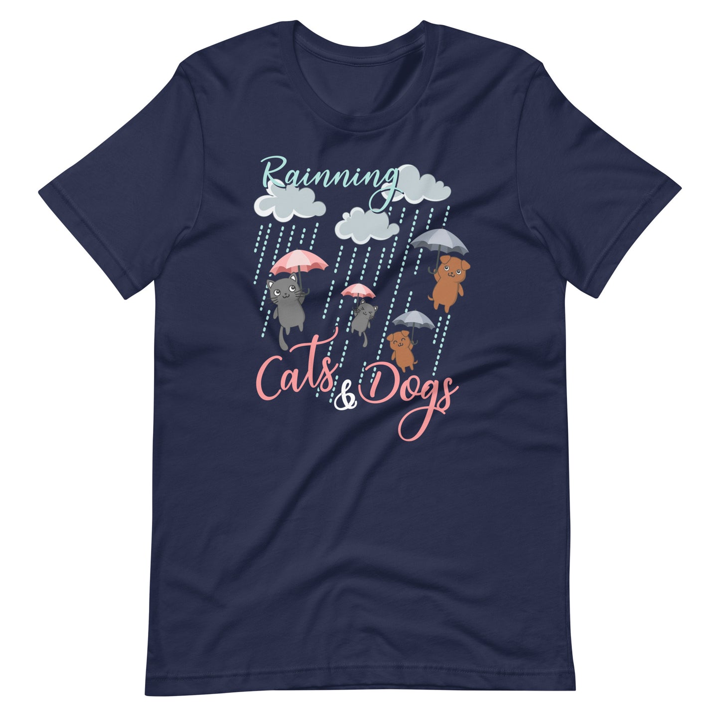 Raining Cats & Dogs T-Shirt for Paws Lovers