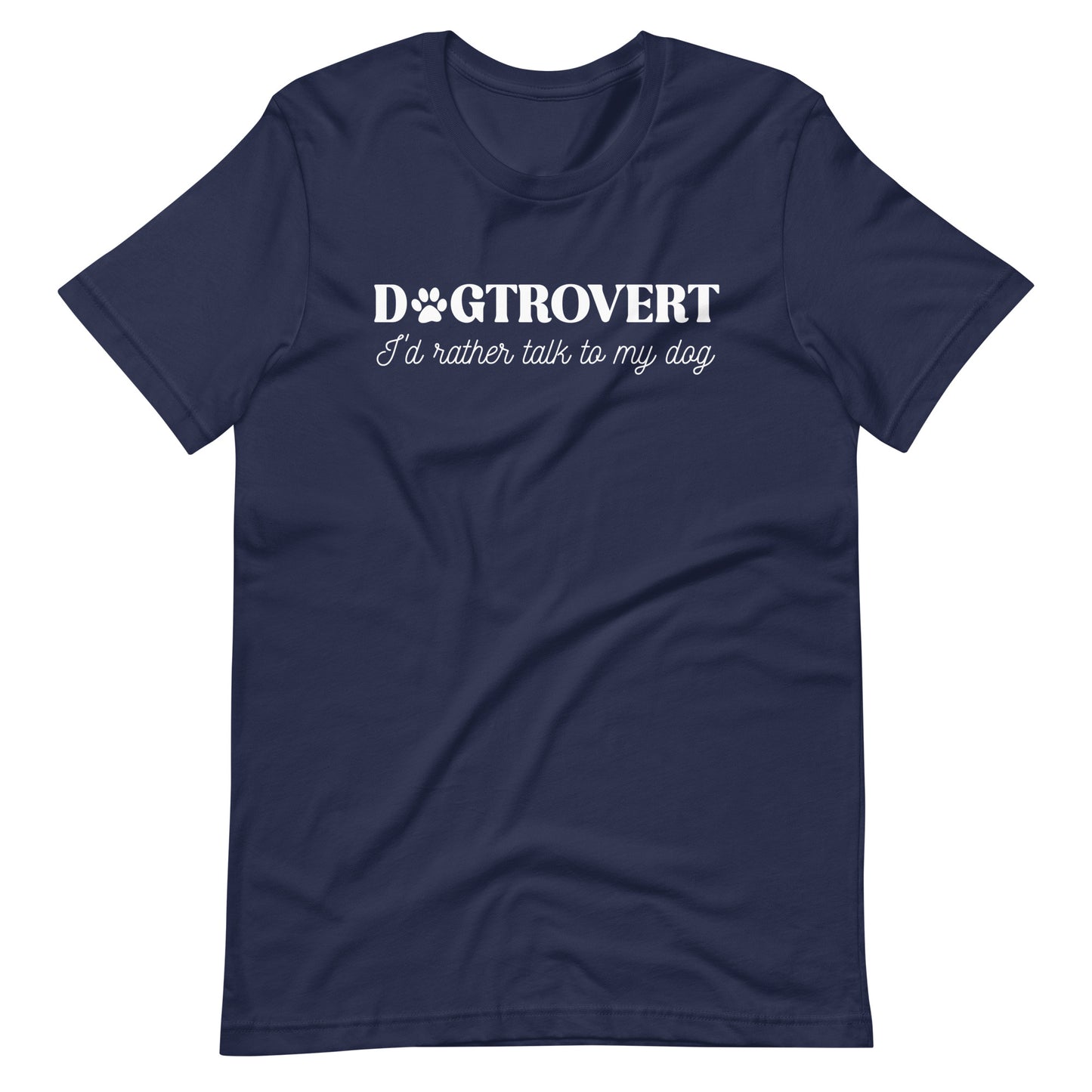 Dogtrovert I'd Rather Talk to My Dog T-Shirt