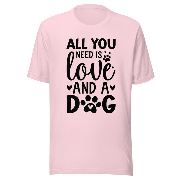 All You Need is Love & Dog t-shirt