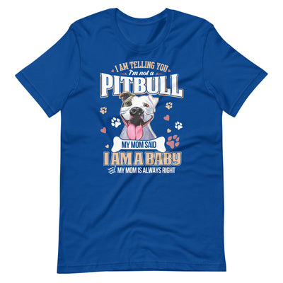 I Am Not a Pitbull I am Baby T-Shirt