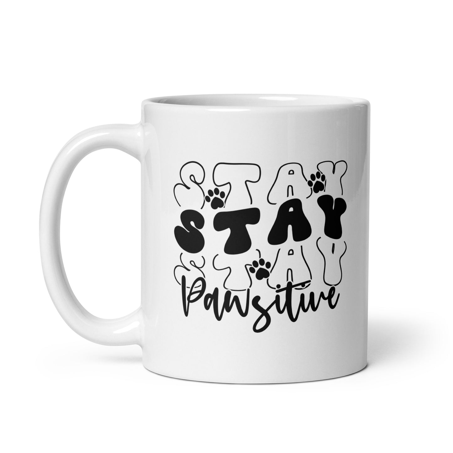 Stay Stay Stay Pawsitive Coffee Mug