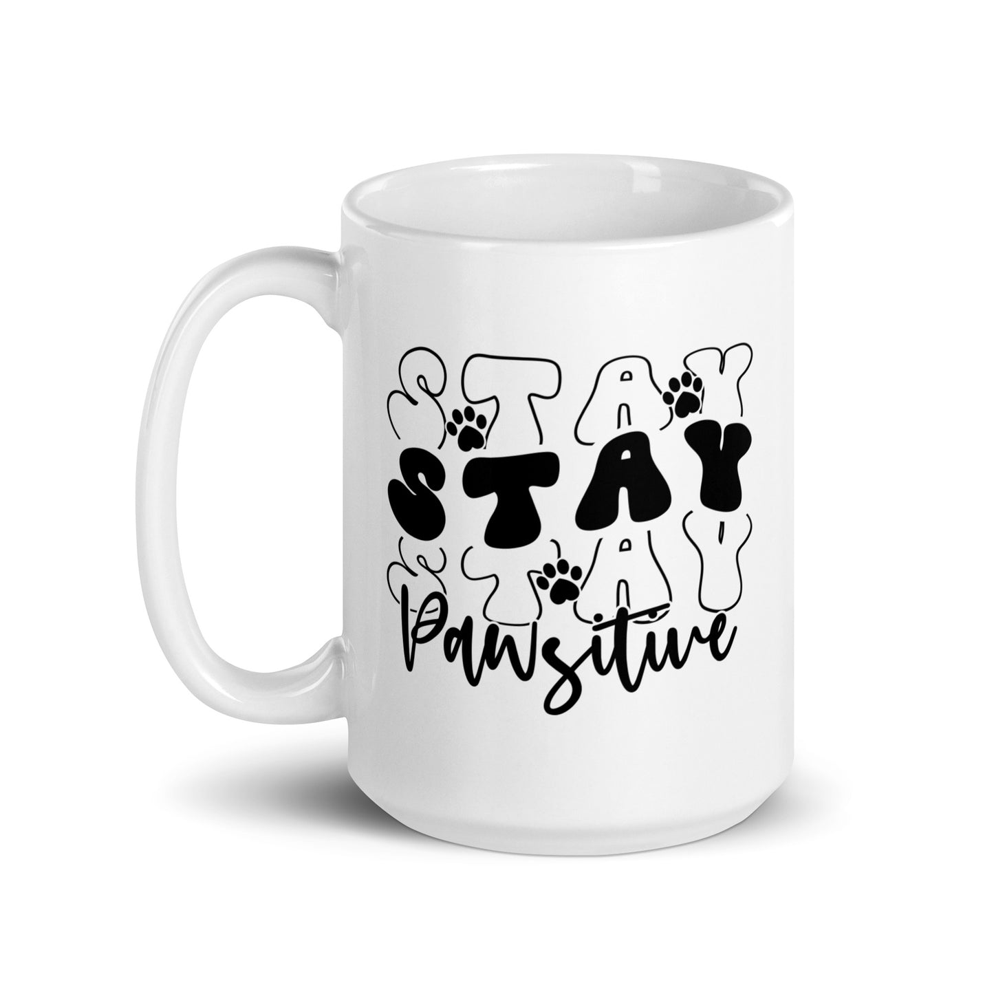 Stay Stay Stay Pawsitive Coffee Mug