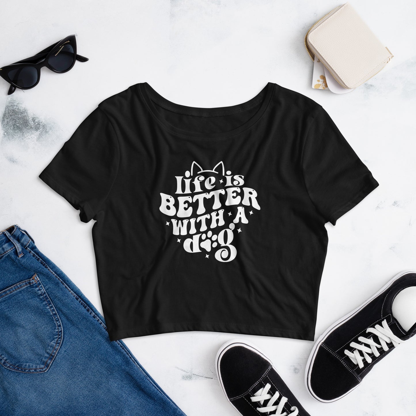 Life is Better with a Dog Women’s Crop Tee