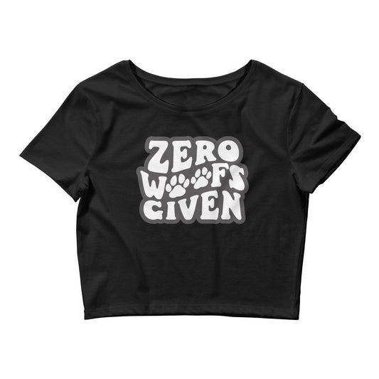 Zero Woofs Given Women’s Crop Tee for Dog Mom