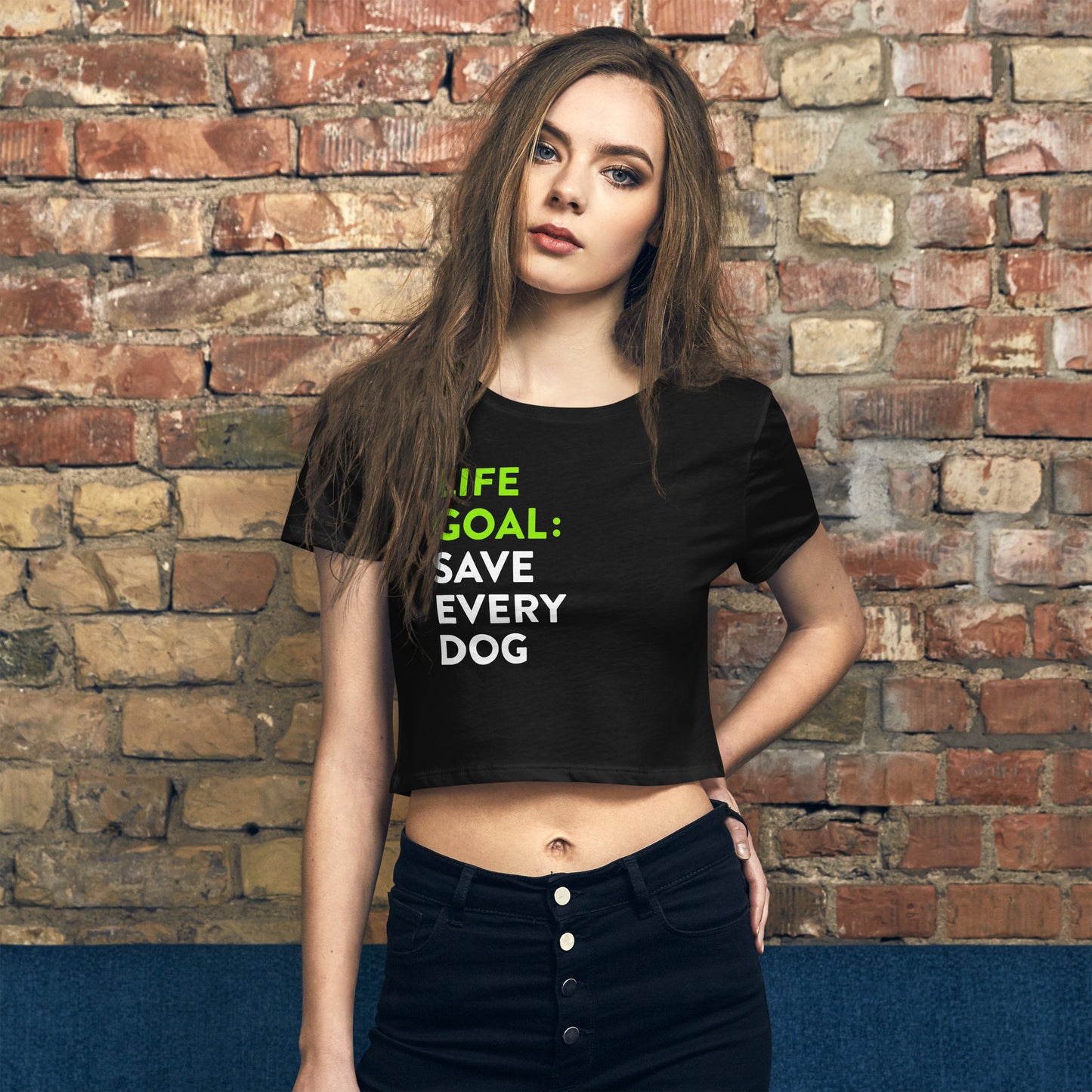 Life Goal Save Every Dog Women’s Crop Tee