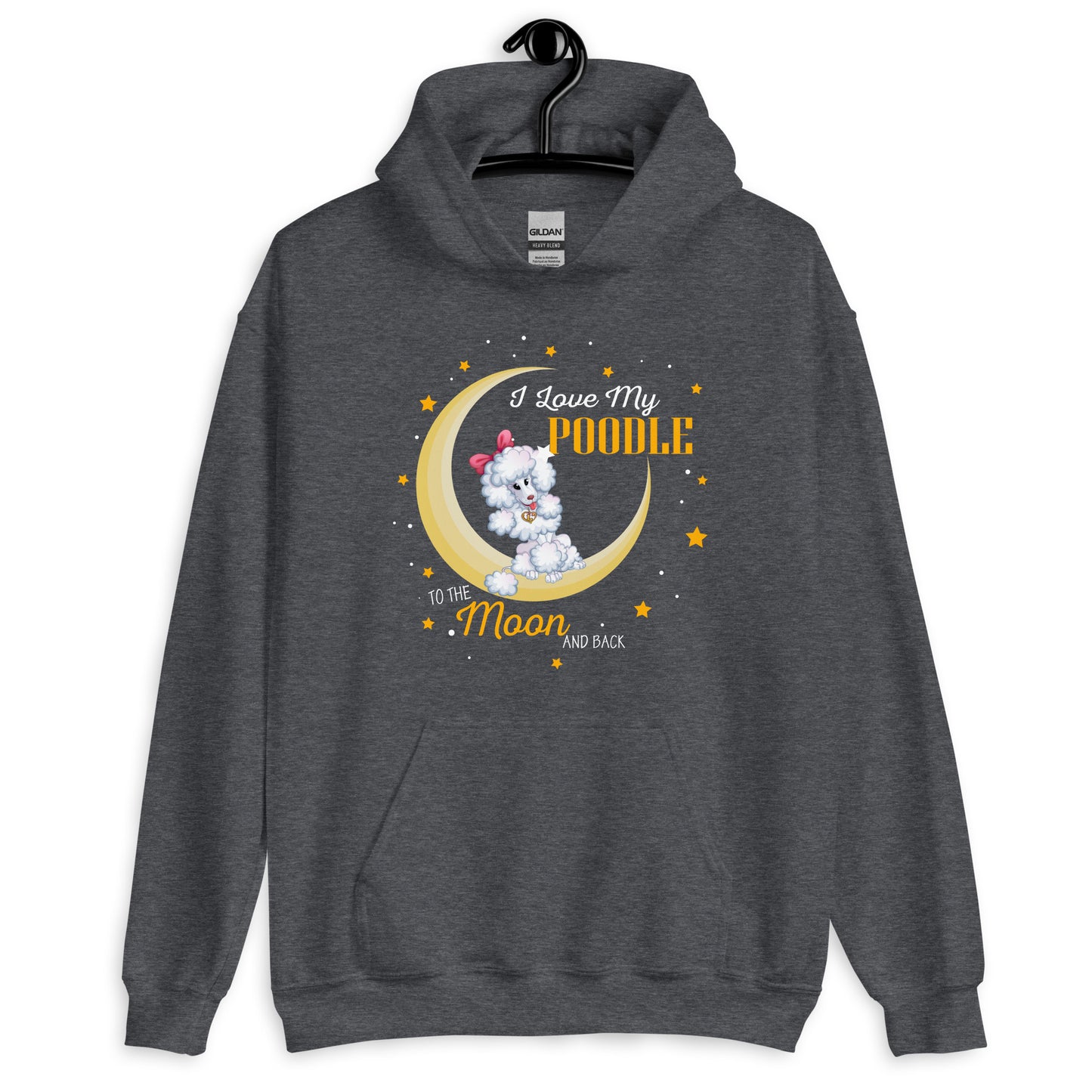 I Love My Poodle To The Moon and Back Hoodie