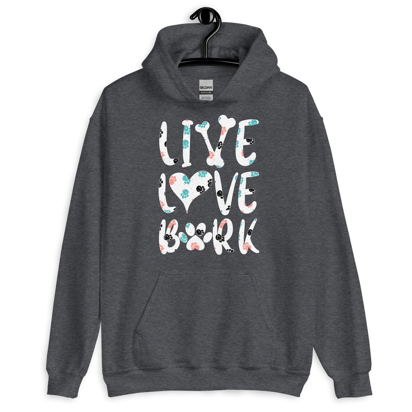 Live Love Bark Hoodie