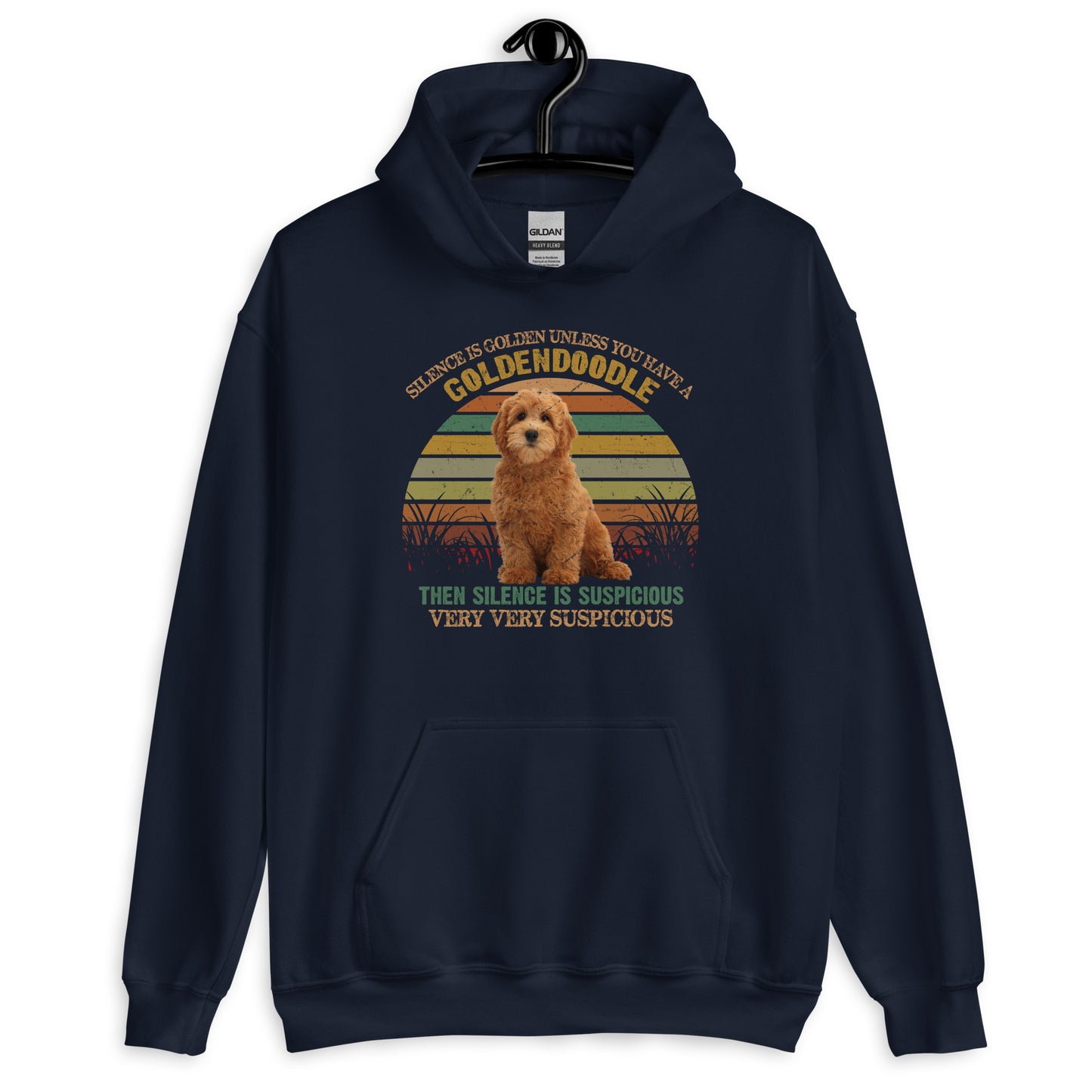 Silence is Golden Unless You Have a Goldendoodle Hoodie